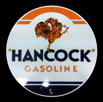 Hancock Gasoline Porcelain Sign