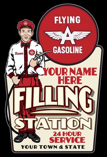 Flying A Personalized Gas Attendant Sign
