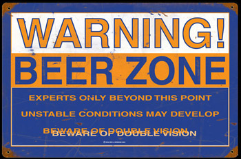 Warning Beer Zone Drinking Sign