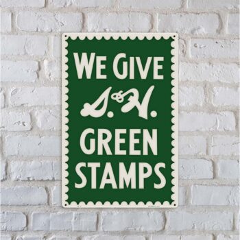S & H Green Stamps Sign