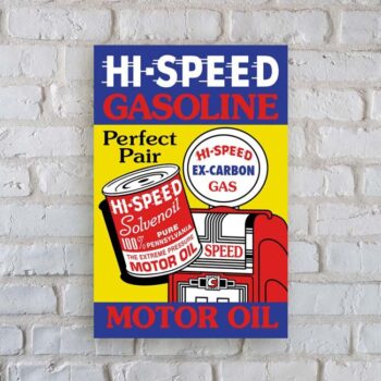 Hi-Speed Gasoline & Motor Oil Sign