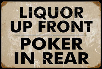 Liquor Poker Drinking Party Sign
