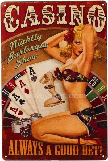 Casino Always A Good Bet Pin Up Girl Sign