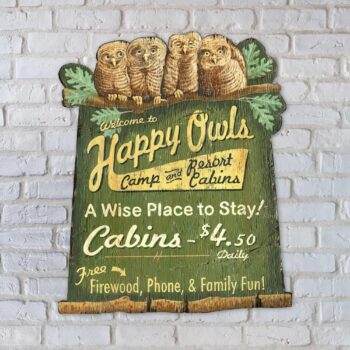 Happy Owls Vintage Camp Sign Cabins Available