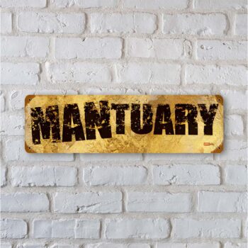 Mantuary Man Cave Sign