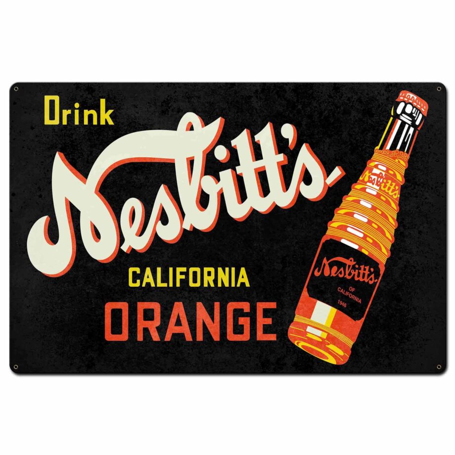 Drink Nesbitt's Soda Orange California Sign