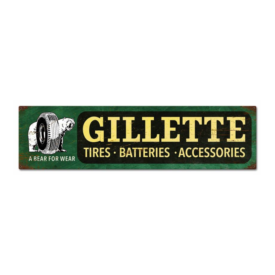 Gillette Tires-Batteries Sign