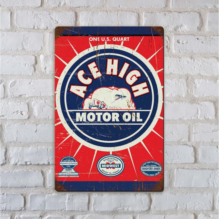 Ace High Motor Oil Sign