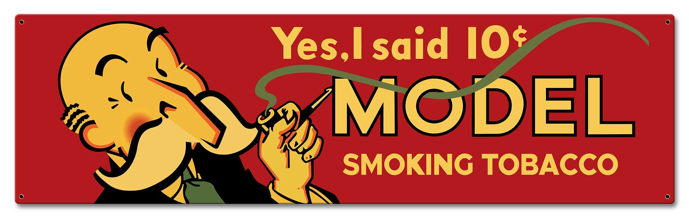 Model Smoking Tobacco Sign