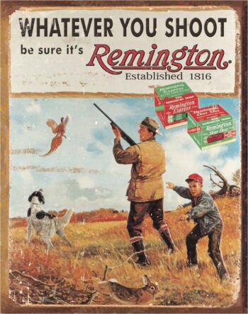 Remington Be Sure Sign