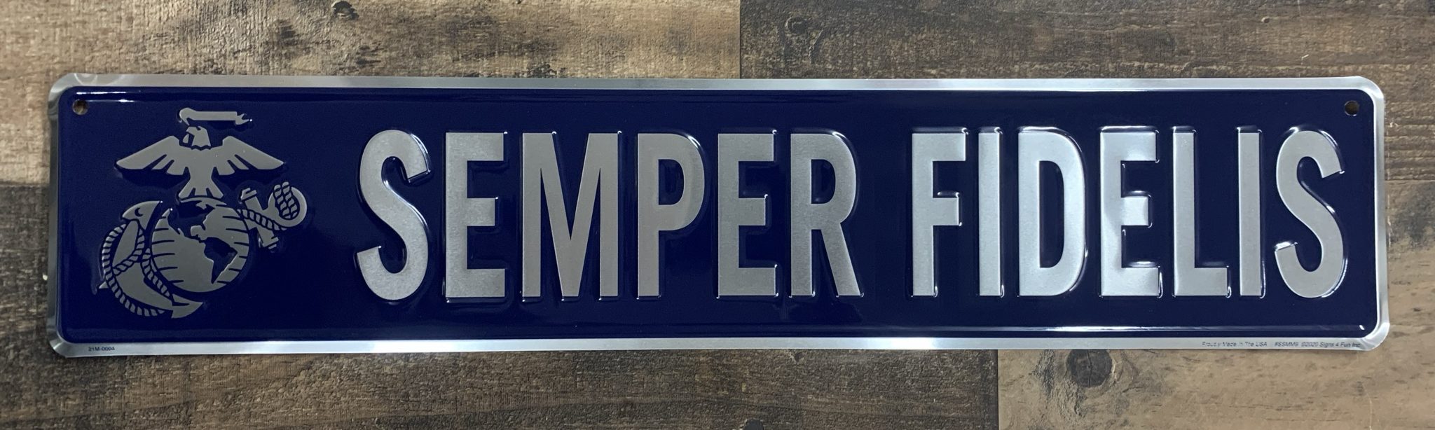Semper Fidelis Embossed Sign