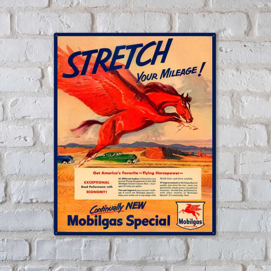 Mobilgas Stretch Your Mileage Sign