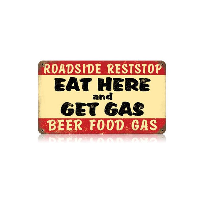 Eat Here Get Gas Vintage Sign