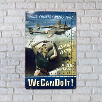 We Can Do It Sign P-38 Lightning Sign