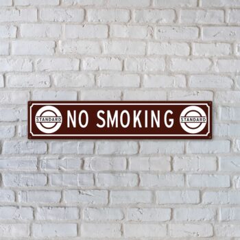 Standard Oil No Smoking Sign